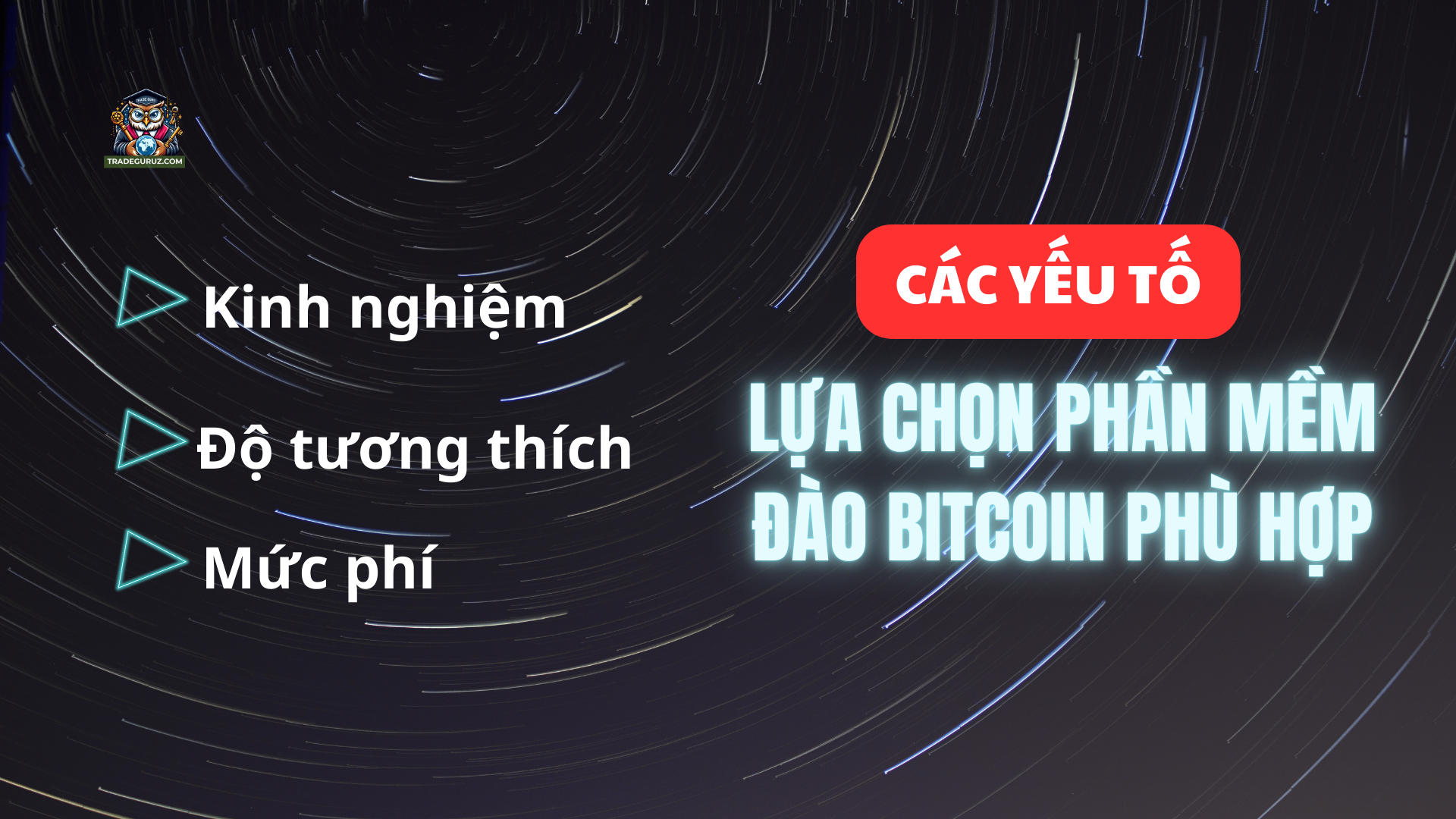 Khi lựa chọn phần mềm hỗ trợ đào Bitcoin nên xem xét giữa nhiều yếu tố